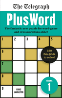 Telegraph PlusWord - The fantastic new puzzle for Word-game and Crossword fans alike! (Telegraph Media Group Ltd)(Paperback / softback)