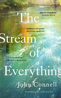 Stream of Everything (Connell John)(Pevná vazba)