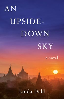 Upside-Down Sky - A Novel (Dahl Linda)(Paperback / softback)