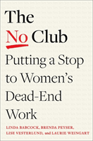 No Club - Putting a Stop to Women's Dead-End Work (Babcock Linda)(Paperback / softback)