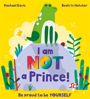 I Am NOT a Prince (Davis Rachael)(Paperback / softback)