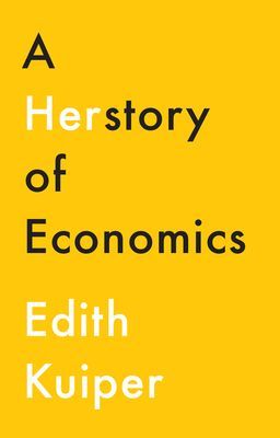 Herstory of Economics (Kuiper E)(Paperback / softback)