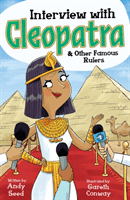 Interview with Cleopatra & Other Famous Rulers (Seed Andy)(Paperback / softback)