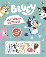 Bluey: Let's Play Outside! - Magnet Book (Bluey)(Pevná vazba)