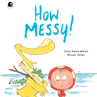 How Messy! (Welsh Clare Helen)(Paperback / softback)