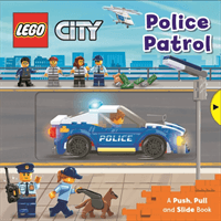 LEGO (R) City. Police Patrol - A Push, Pull and Slide Book (AMEET Studio)(Board book)