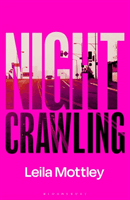 Nightcrawling - 'An electrifying debut' (Leila Mottley Mottley)(Paperback)