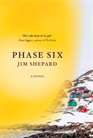 Phase Six (Shepard Jim)(Paperback / softback)