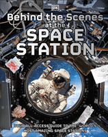 Behind the Scenes at the Space Station - Experience Life in Space (DK)(Pevná vazba)
