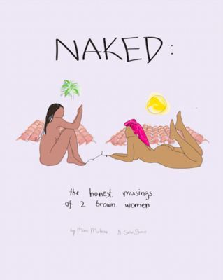 NAKED: The Honest Musings of 2 Brown Women (Mutesa Bunce Mimi Selvi)(Pevná vazba)