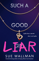 Such a Good Liar (Wallman Sue)(Paperback / softback)