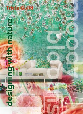 Moody Blooms - Designing With Nature (Guild Tricia)(Pevná vazba)