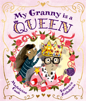 My Granny is a Queen (Cook Madeleine)(Paperback / softback)
