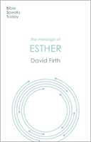 Message of Esther - God Present But Unseen (Firth David G (Author))(Paperback / softback)