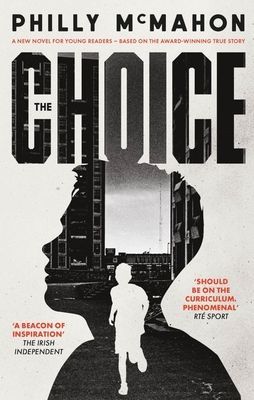 Choice - for young readers (McMahon Philly)(Paperback / softback)