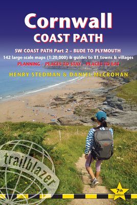 Cornwall Coast Path - British Walking Guide: SW Coast Path Part 2 - Bude to Plymouth Includes 142 Large-Scale Walking Maps (1:20,000) & Guides to 81 Towns and Villages - Planning, Places to Stay, Places to Eat (Stedman Henry)(Paperback / softback)