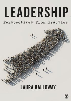 Leadership - Perspectives from Practice (Galloway Laura)(Paperback / softback)
