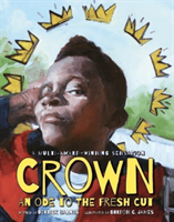 Crown: An Ode to the Fresh Cut (Barnes Derrick)(Paperback / softback)