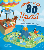 Around the World in 80 Mazes - Fantastic Mazes, Fun Facts, and More! (Rae Susie)(Paperback / softback)