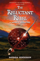 Reluctant Rebel - A Jacobite Novel (Henderson Barbara)(Paperback / softback)