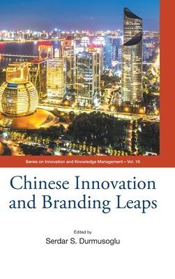 Chinese Innovation And Branding Leaps(Pevná vazba)