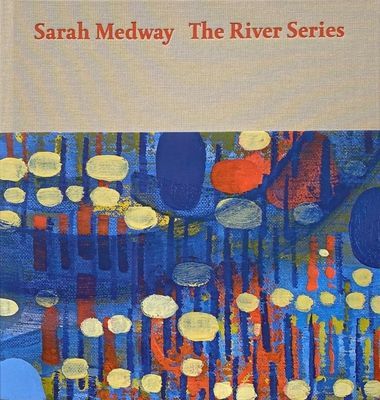 Sarah Medway - the River Series (Medway Sarah)(Pevná vazba)