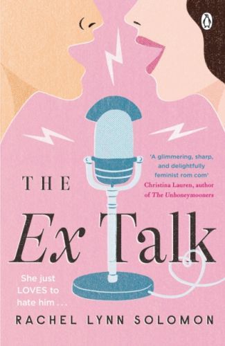 Ex Talk - The perfect enemies-to-lovers TikTok sensation (Solomon Rachel Lynn)(Paperback / softback)