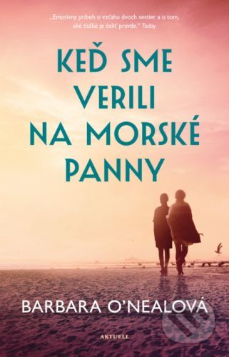 Keď sme verili na morské panny - Barbara O'Neal