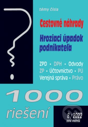 1000 riešení č. 8 / 2022 - Zvýšenie cestovných náhrad - Poradca s.r.o.