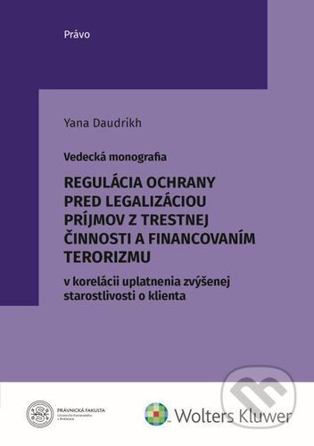 Regulácia ochrany pred legalizáciou príjmov z trestnej činnosti - Yana Daudrikh