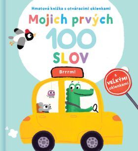 Mojich prvých 100 slov Brrrm!