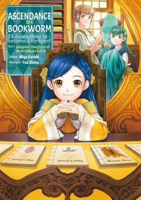Ascendance of a Bookworm: Part 3 Volume 4 (Kazuki Miya)(Paperback)