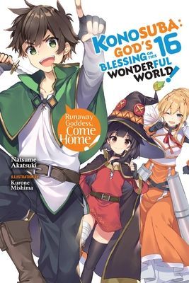 Konosuba: God's Blessing on This Wonderful World!, Vol. 16 (light novel) (Akatsuki Natsume)(Paperback / softback)