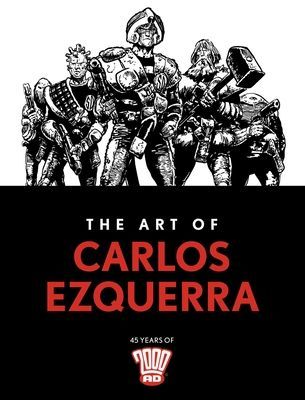 Art of Carlos Ezquerra (Ezquerra Carlos)(Pevná vazba)