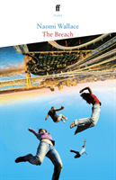 Breach (Wallace Naomi)(Paperback / softback)