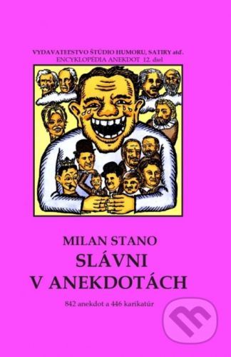 Slávni v anekdotách - Milan Stano