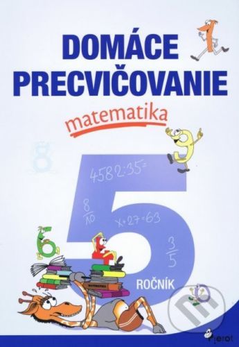 Domáce precvičovanie: Matematika 5. ročník - Petr Šulc