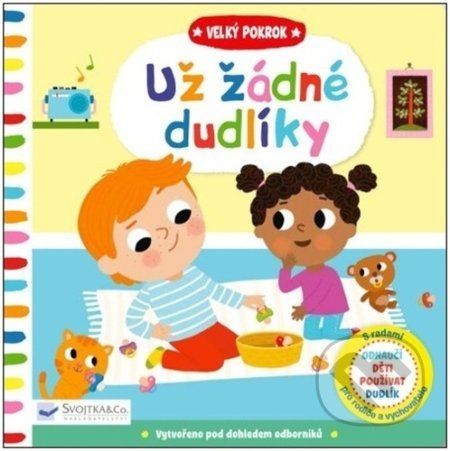 Už žádné dudlíky