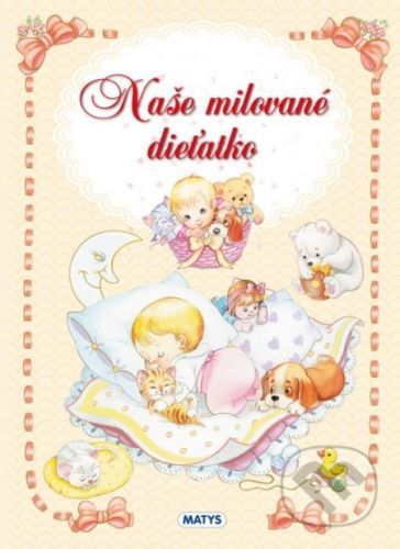 Naše milované dieťatko - Matys