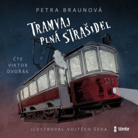 Tramvaj plná strašidel - Petra Braunová - audiokniha