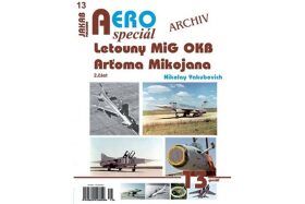 AEROspeciál 13 - Letouny MiG OKB Arťoma Mikojana 2. část - Yakubovich Nikolay