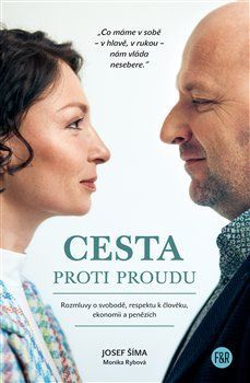 Cesta proti proudu - Monika Rybová, Josef Šíma