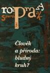 Člověk a příroda: bludný kruh ? - rozpravy/ samenspraak 2001 - kolektiv