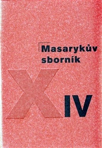 Masarykův sborník XIV. - Kolektiv autorů