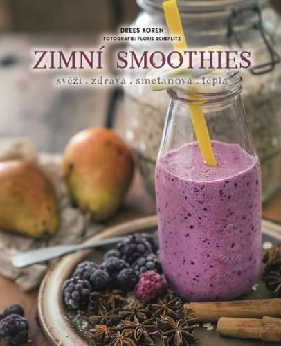 Zimní smoothies svěží, zdravá, smetanová, teplá - Drees Koren