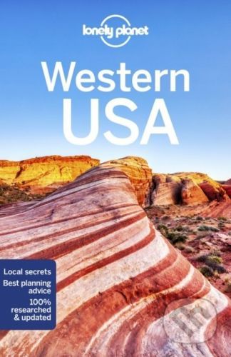 Western USA - Anthony Ham, Amy C Balfour, Robert Balkovich, Greg Benchwick, Andrew Bender, Alison Bing, Celeste Brash, Michael Grosberg, Ashley Harrell, John Hecht, Adam Karlin, MaSovaida Morgan, Becky Ohlsen, Christopher Pitts , Andrea Schulte-Peevers ,