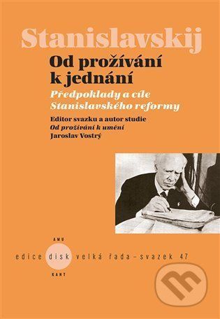 Od prožívání k umění - Konstantin Sergejevi Stanislavskij