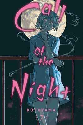 Call of the Night, Vol. 7: Volume 7 (Kotoyama)(Paperback)