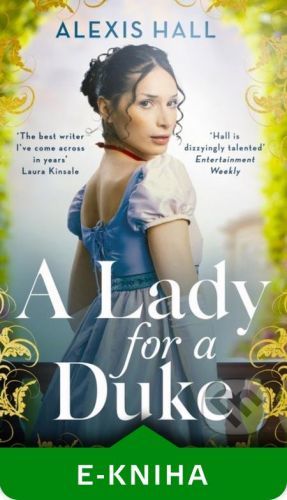 A Lady For a Duke - Alexis Hall