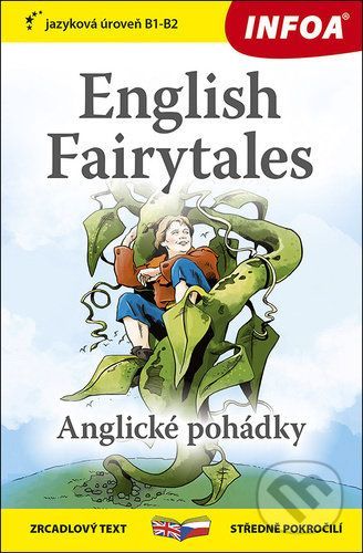 English Fairytales/Anglické pohádky - INFOA